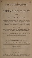 view Free observations on the scurvy, gout, diet, and remedy ... : remarks on air, exercise, the bath, and other medicinal waters, are interspersed.