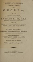 view Disputatio medica inauguralis de chorea ... / Eruditorum examini subjicit Thomas Stokes Salmon.