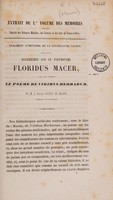 view Recherches sur le pseudonyme Floridus Macer à qui l'on attribue le poème 'De viribus herbarum' / [Jean Baptiste Marie Baudry de Balzac].