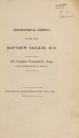 view Biographical sketch of the late Matthew Baillie, M.D / [James Wardrop].