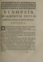 view Synopsis morborum oculis insidentium genera et species exponens. / propugnanda ab auctore Joanne Dechevanne ... ; Pro baccalaureatu consequendo in augustissimo Montpeliensi Appollinis Fano.