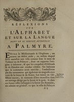 view Réflexions sur l'alphabet et sur la langue dont on se servoit autrefois à Palmyre. / Par M. l'Abbé Barthelemy.