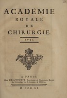 view Académie Royale de Chirurgie. : 1751.