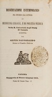 view Dissertazione estemporanea pel concorso alla cattedra di medicina legale, e di polizia medica ... / scritta da Alfio Pappalardo.