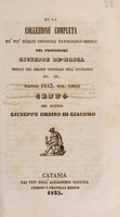 view Su la collezione completa de' piú scelti opuscoli patologico-medici del professore Giuseppe De-Nasca ... Vol. unico / cenno del dottor Giuseppe Orsino Di-Giacomo.