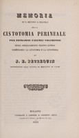 view Mémoria su'l metodo a seguirsi nella cistotomia perineale per estrarre calcoli voluminosi : senza sbrigliamento troppo esteso combinando la litotomia e la litotrizia / di J.E. Pétrequin.