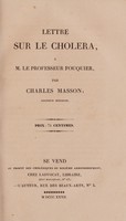 view Lettre sur le cholera à M. le professeur Fouquier / par Charles Masson.