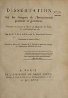 view Dissertation sur les dangers de l'incontinence pendant la gestation, ... / par F.-M. Callard.