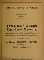 view Seventeenth annual report and accounts : 1930 / The Homes of St. Giles.