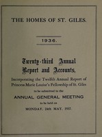 view Twenty-third annual report and accounts : 1936 / The Homes of St. Giles.