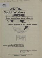 view Social workers from around the world observe social welfare in the United States / U.S. Dept. of Health, Education, and Welfare, Social Security Administration].