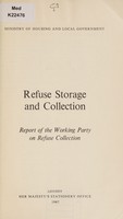 view Refuse storage and collection : report / Working Party on Refuse Collection.