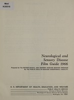 view Neurological and sensory disease, film guide, 1966 : prepared for the Neurological and Sensory Disease Service Program.