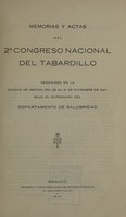 view Memorias y actas del 2o congreso nacional del tabardillo : verificado en la Ciudad de México del 25 al 31 de diciembre de 1921 bajo el patronato del Departamento de Salubridad.