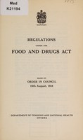 view Regulations under the food and drugs act made by order in council 16th August, 1934 / [Canada, Department of Pensions and National Health].