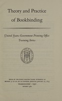 view Theory and practice of bookbinding / United States Government Printing Office.