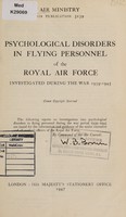 view Psychological disorders in flying personnel of the Royal Air Force : investigated during the war 1939-1945 / Air Ministry.