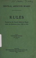 view Rules : framed by the Central Midwives Board under the Midwives Acts, 1902 to 1936.