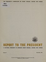 view Report to the President : a national program to conquer heart disease, cancer and stroke.