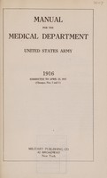 view Manual for the Medical Department, United States Army, 1916 corrected to April 15, 1917 (changes, nos. 1 and 2).