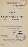 view Manual for medical officers of the Royal Air Force / Air Ministry.