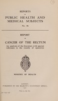 view Report on cancer of the rectum : an analysis of the literature with special reference to the results of operation.