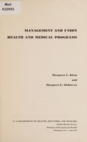 view Management and union health and medical programs / Margaret C. Klem and Margaret F. McKiever.