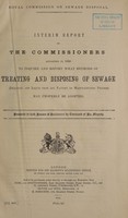 view Report of the Commissioners appointed in 1898 to inquire and report what methods of treating and disposing of sewage (including any liquid from any factory or manufacturing process) may properly be adopted.