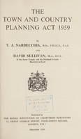 view The Town and Country Planning Act 1959 / by T.J. Nardecchia and David Sullivan.