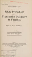 view Safety precautions for transmission machinery in factories. Part 2, Belt mounting / issued by the Home Office.