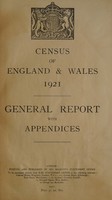 view Census of England and Wales, 1921 : general report with appendices / [General Register Office].