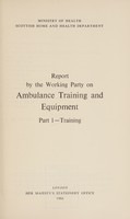 view Report by the Working Party on Ambulance Training and Equipment.