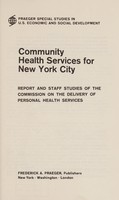 view Community health services for New York City : report and staff studies.