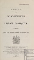 view Return as to scavenging in urban districts, 1914 / prepared by the Public Health Department, Local Government Board.