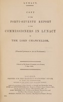 view Report of the Commissioners in Lunacy to the Lord Chancellor : 47th, 1892.