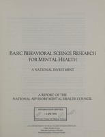 view Basic behavioral science research for mental health : a national investment / a report of the National Advisory Mental Health Council.