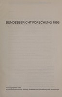 view Bundesbericht Forschung 1996 / Herausgegeben vom Bundesministerium für Bildung, Wissenschaft, Forschung und Technologie.