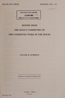 view Report. Volume II, Evidence / Select Committee on the Committee Work of the House.