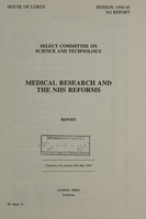 view Medical research and the NHS reforms / House of Lords, Select Committee on Science and Technology.