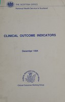 view Clinical outcome indicators : December 1994 / Clinical Outcomes Working Group.