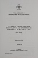 view Inquiry into the misuse/abuse of benzodiazepines and other forms of pharmaceutical drugs in Victoria : final report / Drugs and Crime Prevention Committee.