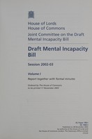 view Draft Mental Incapacity Bill, Session 2002-03 / Joint Committee on the Draft Mental Incapacity Bill.