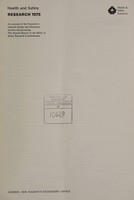 view Health and safety research 1975 : an account of the executive's research testing and laboratory services incorporating the annual report of the Safety in Mines Research Establishment.