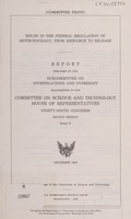 view Issues in the federal regulation of biotechnology : from research to release : report / prepared by the Subcommittee on Investigations and Oversight, transmitted to the Committee on Science and Technology, House of Representatives, Ninety-ninth Congress, second session.