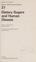 view Dietary sugars and human disease : report of the Panel on Dietary Sugars, Committee on Medical Aspects of Food Policy.