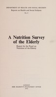 view A nutrition survey of the elderly : report by the Panel on Nutrition of the Elderly.