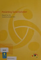 view Preventing social exclusion / report by the Social Exclusion Unit.