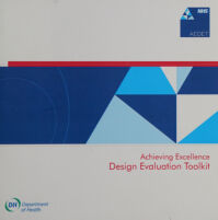 view Achieving excellence : design evaluation toolkit / Department of Health, NHS EEDET.