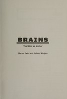 view Brains : the mind as matter / Marius Kwint and Richard Wingate.