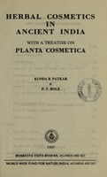 view Herbal cosmetics in ancient India with a treatise on planta cosmetica / Kunda B. Patkar & P.V. Bole.